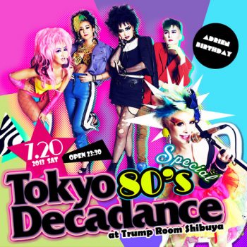 Tokyo Decadance special 80’s