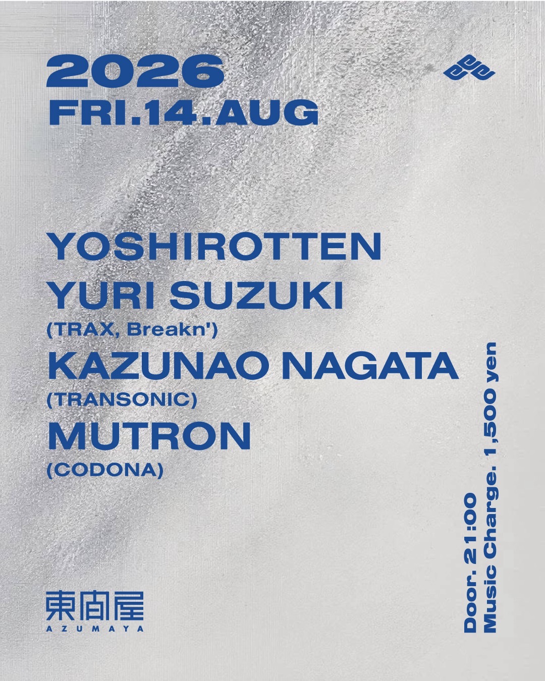 Azumaya -Friday- (2026.8.14 Fri) @ 東間屋